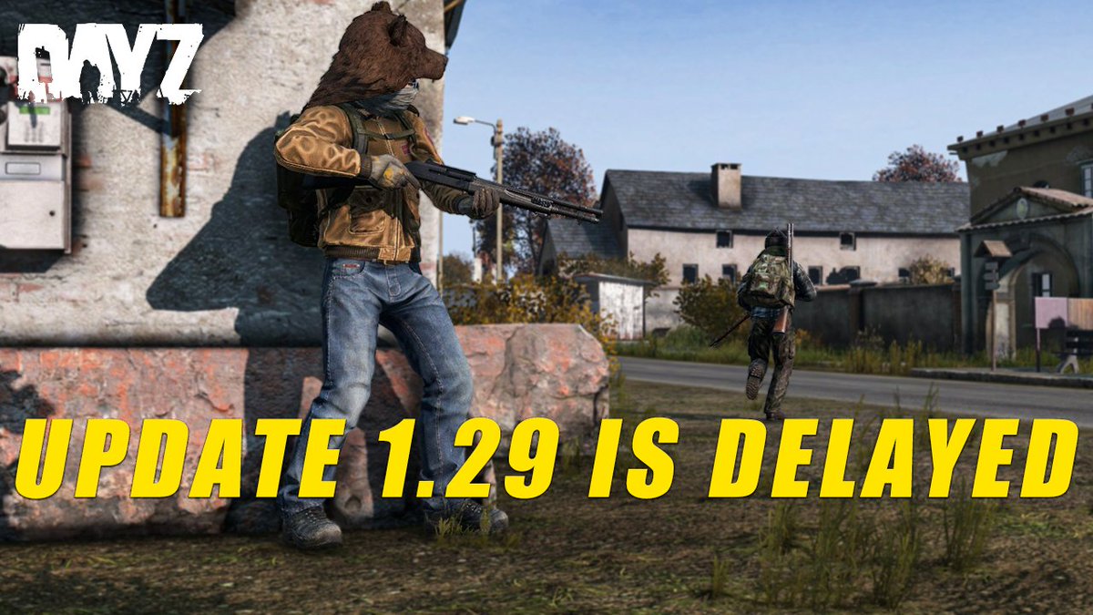 New video is live. DayZ update 1.29 has been delayed! youtube.com/watch?v=YRmw5q…