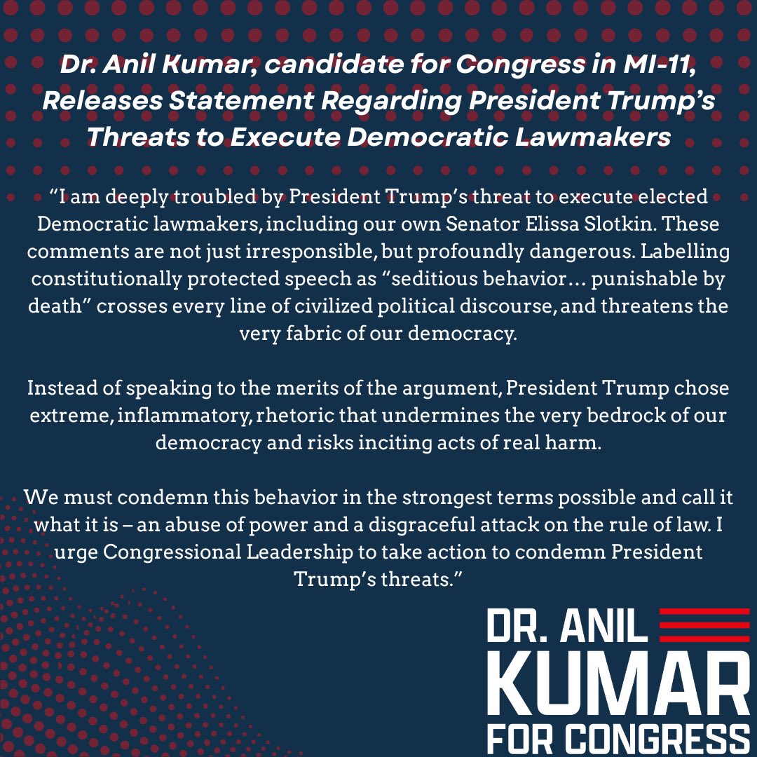 Political violence has no place in our democracy. President Trump’s threats have put the life of our Senator and my friend, Elisa Slotkin in danger. I call on everyone, regardless of political affiliation, to denounce the dangerous and irresponsible actions of President Trump.