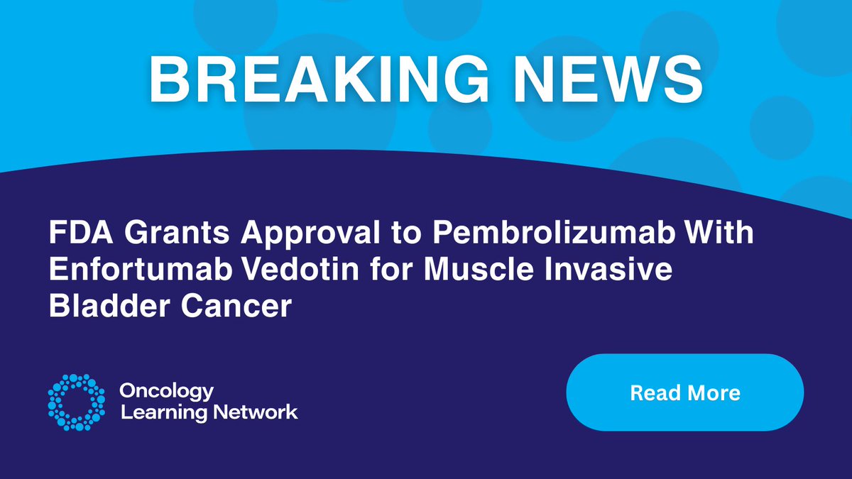 OncLearnNetwork's tweet image. The FDA granted approval to pembrolizumab or #pembrolizumab and #berahyaluronidase alfa-pmph and enfortumab vedotin-ejfv as neoadjuvant treatment followed by adjuvant treatment after cystectomy for patients with muscle invasive bladder cancer. Learn more: hubs.ly/Q03VrRxQ0