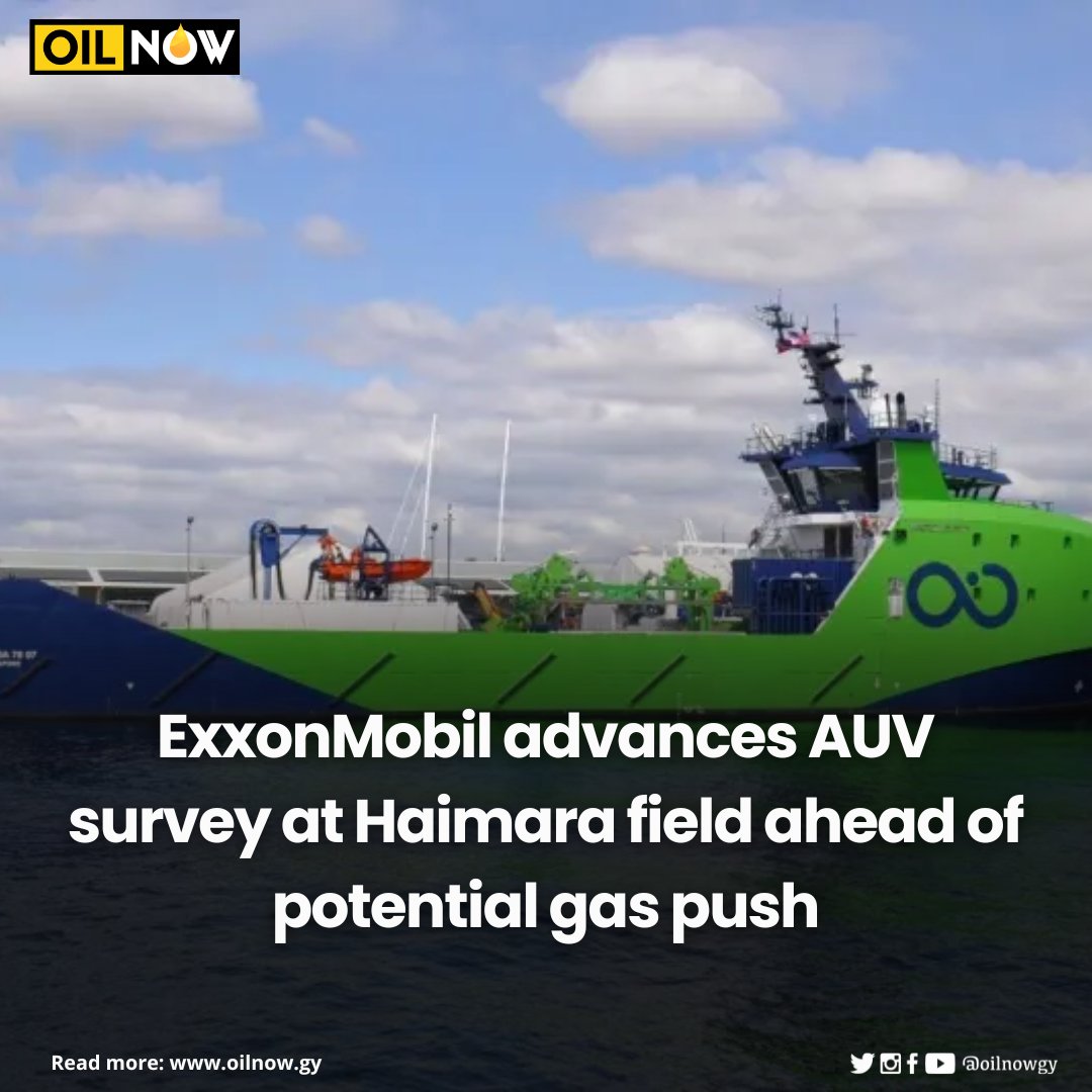 oilnowgy's tweet photo. #ExxonMobil Guyana Limited is pressing ahead with Autonomous Underwater Vehicle (#AUV) #survey operations at the Haimara Field in the south-eastern #StabroekBlock.
READ MORE HERE: https://t.co/f9Q3lwbSvQ https://t.co/DrClrfpzFY