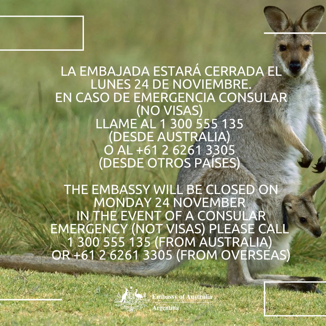 La Embajada estará cerrada el próximo lunes 24 de noviembre. Por urgencias consulares (no visas) llame al +612.6261.3305.