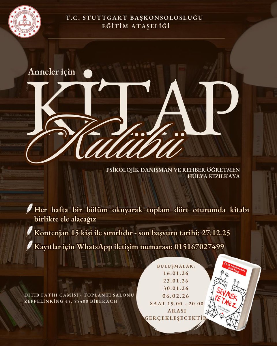 stuttgartegitim's tweet image. Psikolojik Danışman ve Rehber Öğretmenimiz Hülya Kızılkaya tarafından düzenlenen &apos;&apos;Anneler için Kitap Kulübü&apos;&apos; etkinliğine davetlisiniz.
@tcmeb @mebabdigm @mebyyegm #egitimdiplomasisi