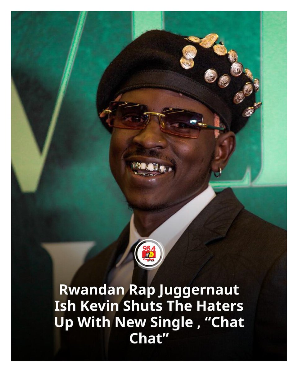 Rwandan Rap Juggernaut Ish Kevin Shuts The Haters Up With New Single , “Chat Chat” capitalfm.co.ke/thesauce/rwand…