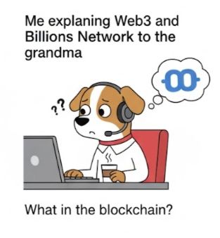 web3dropper's tweet image. Explaining billions network to grandma

@billions_ntwk