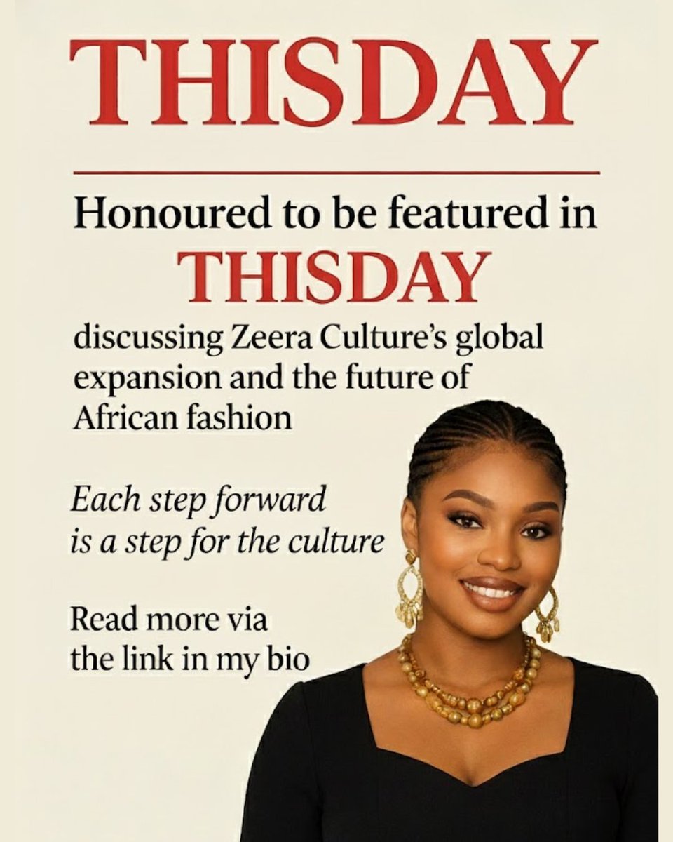 Zeeraculture's tweet image. Featured on ThisDay

Honoured to be featured in ThisDay discussing Zeera Culture’s global expansion and the future of African fashion.

Read more via the link:
thisdaylive.com/2025/02/10/vic…

#ThisDay #PressFeature #ZeeraCulture #AfroFusionFashion #VictoryWorgu #FashionInnovation