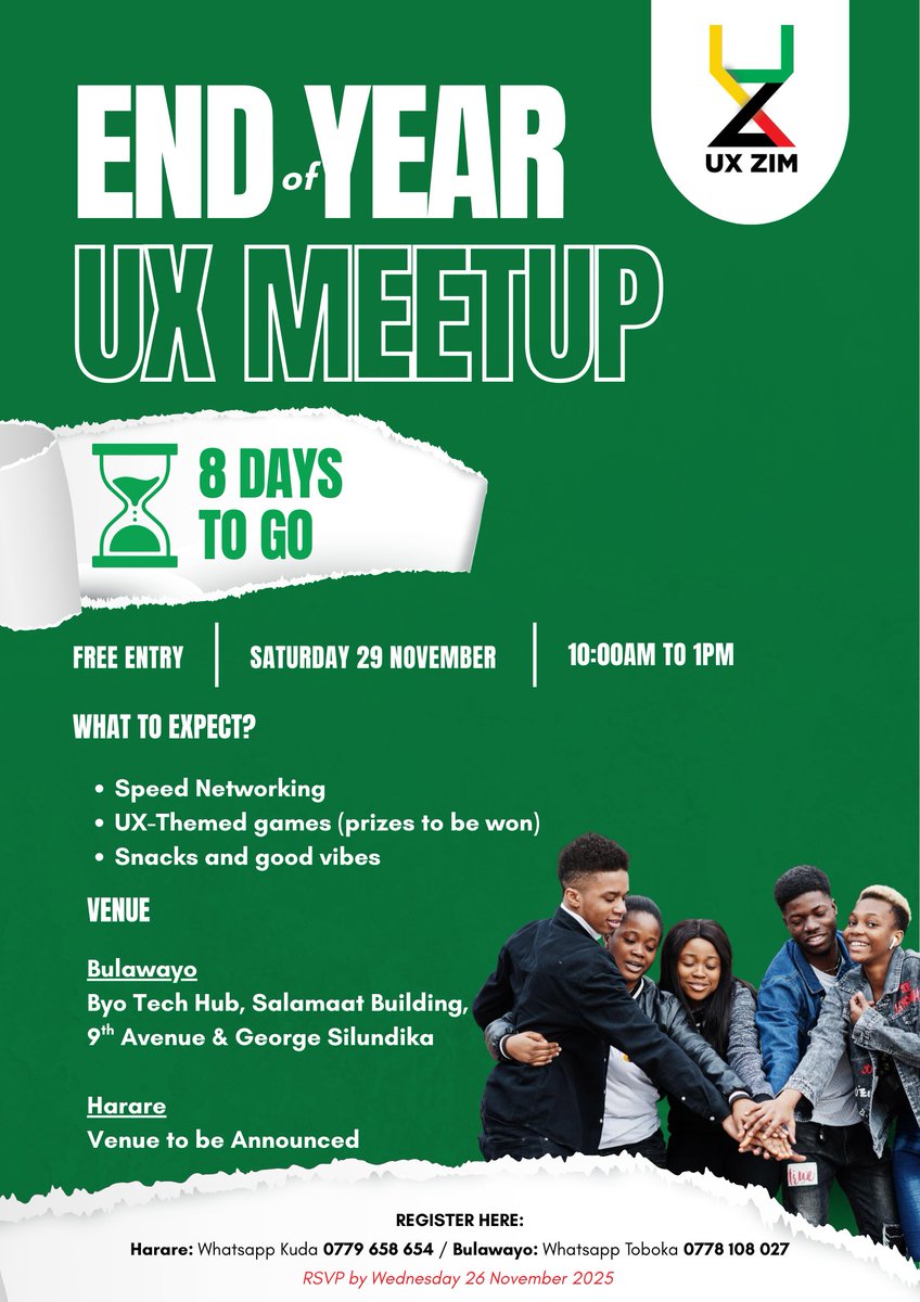 8 DAYS TO GO!
UX Zimbabwe is bringing together UX practitioners and enthusiasts on 29 November. Pull through for reflections, insights, and relaxed networking.

Harare: 0779 658 654
Bulawayo: 0778 108 027

Eventbrite: lnkd.in/dNvH8sjk

#UXZimbabwe #ZimbabweTech #UXDesign