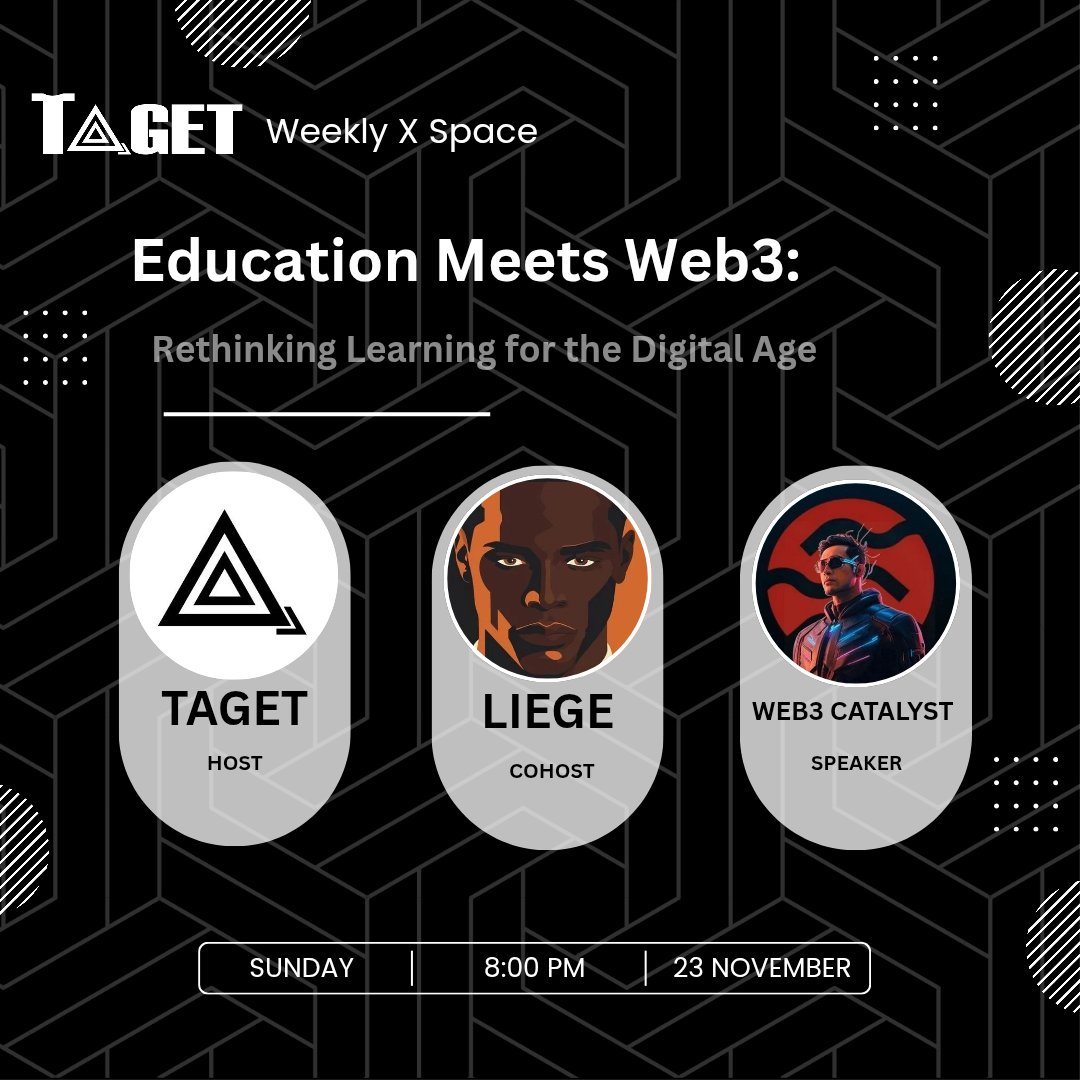 yourtaget's tweet photo. TAGET Space, This Sunday 8PM

Theme: Education Meets Web3: Rethinking Learning for the Digital Age

Join us as we explore how education is evolving in this new digital wave, with @charles_of_web3 and cohost @web3liege guiding the conversation. https://t.co/WtolRb17YI