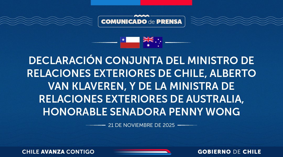 Declaración Conjunta del ministro de Relaciones Exteriores de Chile, Alberto van Klaveren, y de la ministra de Relaciones Exteriores de Australia, honorable senadora Penny Wong.

Leer aquí: ow.ly/vSjl50XvKBz