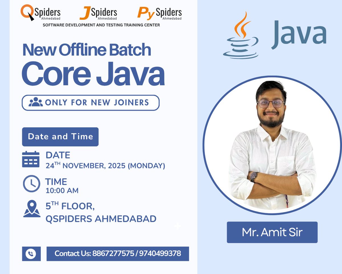 QspAhmedabad's tweet image. 🚀 New Batch Alert! 🚀
New Core Java batch is starting soon by Mr. Amit Sir!
Only for new joiners! 💻
Get ready to level up your coding skills with the best in the industry. 🔥
#QSpidersAhmedabad #CoreJava #NewBatch #JavaTraining #LearnWithExperts