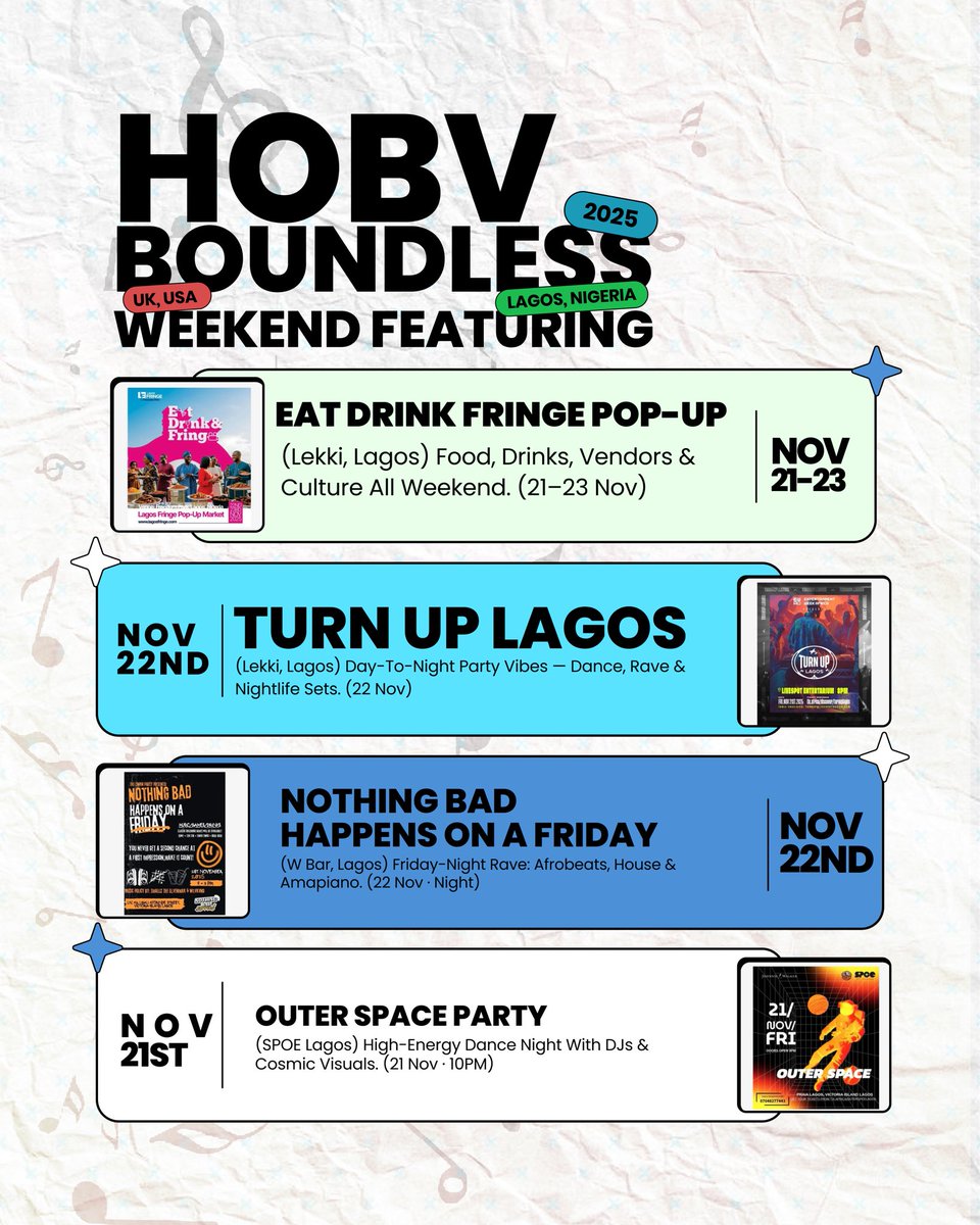 hofbvibes's tweet photo. HOBV WEEKEND GUIDE
Lagos is stacked with vibes Legon Vibes, Shakara Szn III, HXB Live, ECHO, Outer Space Party & moreπ₯
Where are you pulling up?
#HOBVWeekendGuide #BoundlessVibes https://t.co/DXH9qAnTKj