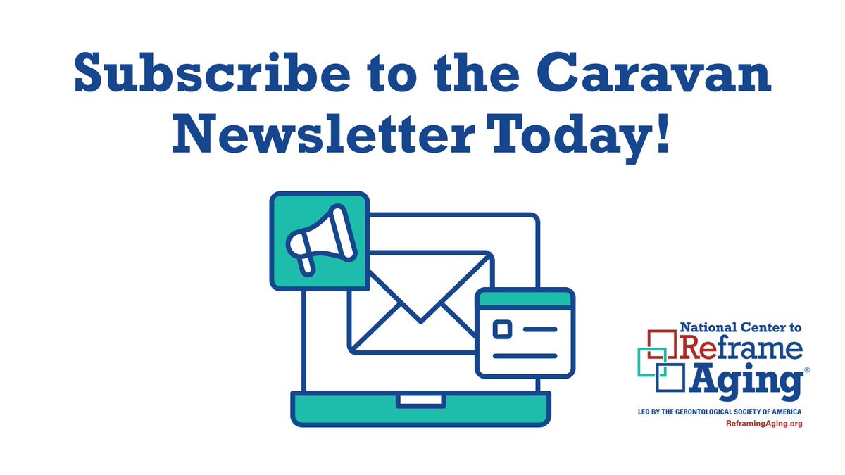 ReframingAging's tweet image. The Caravan newsletter brings the movement to change attitudes towards #aging directly to your inbox. Sign up for bi-monthly updates and tools today: reframingaging.org/news/newslette… #ReframeAging