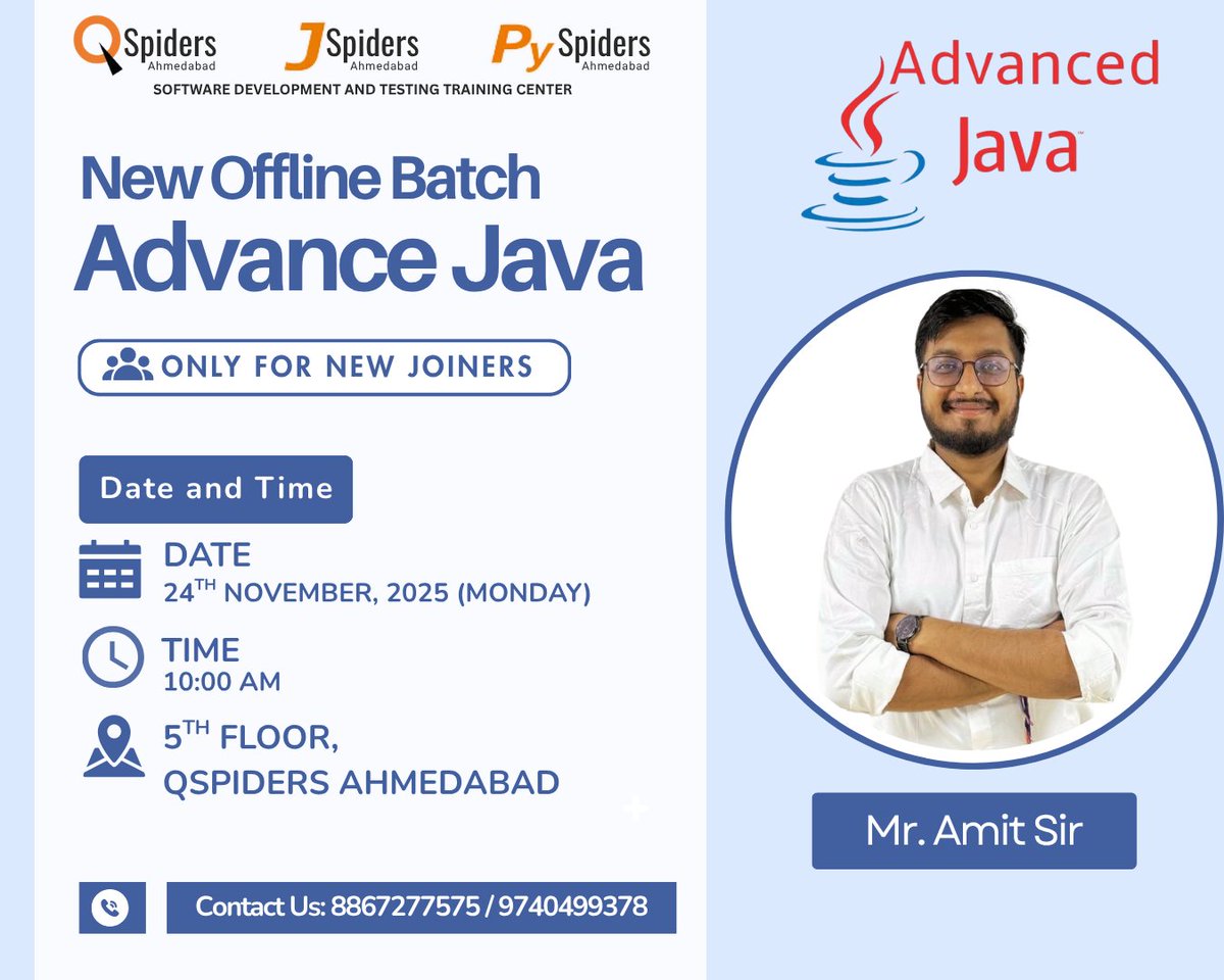 QspAhmedabad's tweet image. 🚀 New Batch Alert! 🚀
New Advance Java batch starting soon by Mr. Amit Sir!
Only for new joiners!
Take your Java skills to the next level with advanced concepts and hands-on coding! 🔥
#QSpidersAhmedabad #AdvanceJava #NewBatch #CodingExperts