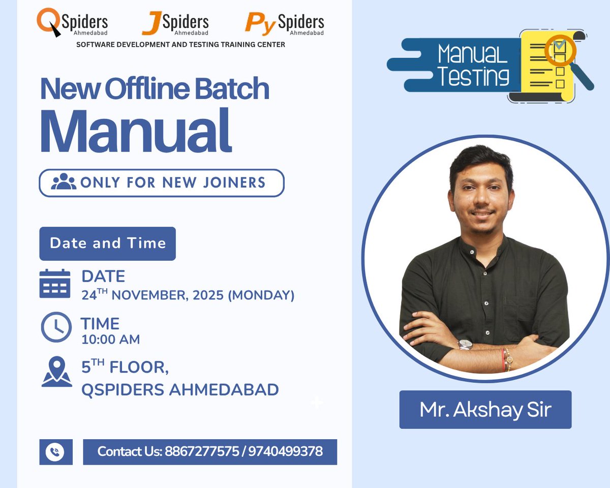 QspAhmedabad's tweet image. 🚀 New Batch Alert! 🚀
New Manual Testing batch starting soon by Mr. Akshay Sir!
Only for new joiners!
Step into the world of quality assurance with real-time examples and expert guidance. ✅
#QSpidersAhmedabad #ManualTesting #NewBatch #TestingJourney