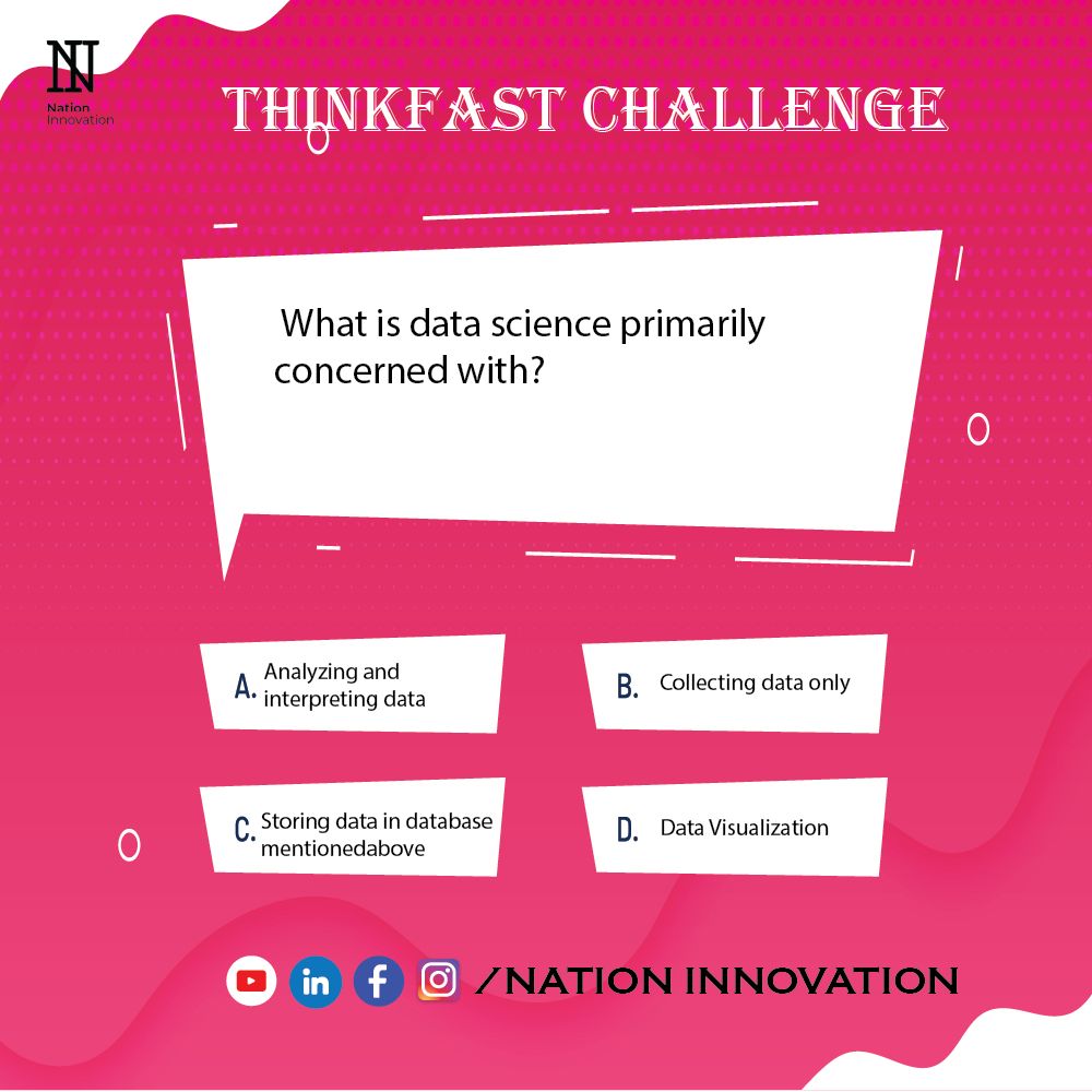 supportNationin's tweet image. 💡 ThinkFast Challenge with Nation Innovation! Data Science isn’t just about collecting data — it’s about turning data into powerful insights! 🤯📊

Comment your answer below and test your knowledge! ⬇️

#DataScience #TechQuiz #DataAnalytics #ML#BigData #CareerInTech #QuizTime