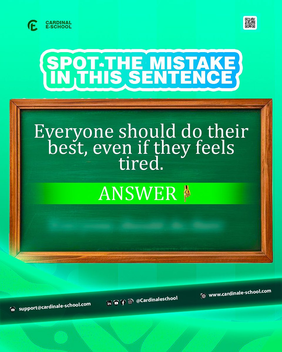 CardinalEschool's tweet image. Spot the mistake:
“Everyone should do their best, even if they feels tired.”
Comment your answer!
#GrammarFun #FridayChallenge #CardinalEschool