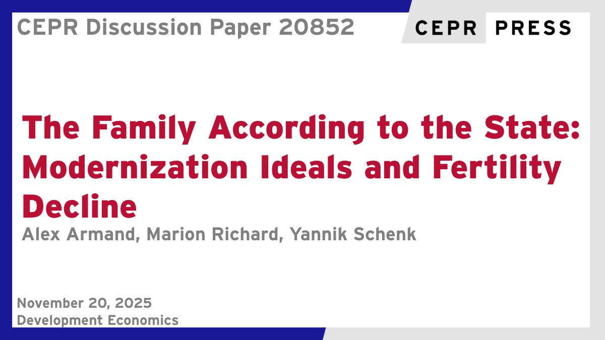 cepr_org's tweet image. New CEPR Discussion Paper - DP20852
The Family According to the State: Modernization Ideals and Fertility Decline
Alex Armand @ARMANDalex, Marion Richard, &amp;amp; Yannik Schenk @NovaSBE 
ow.ly/QWaA50XvG03
#CEPR_DE #EconTwitter