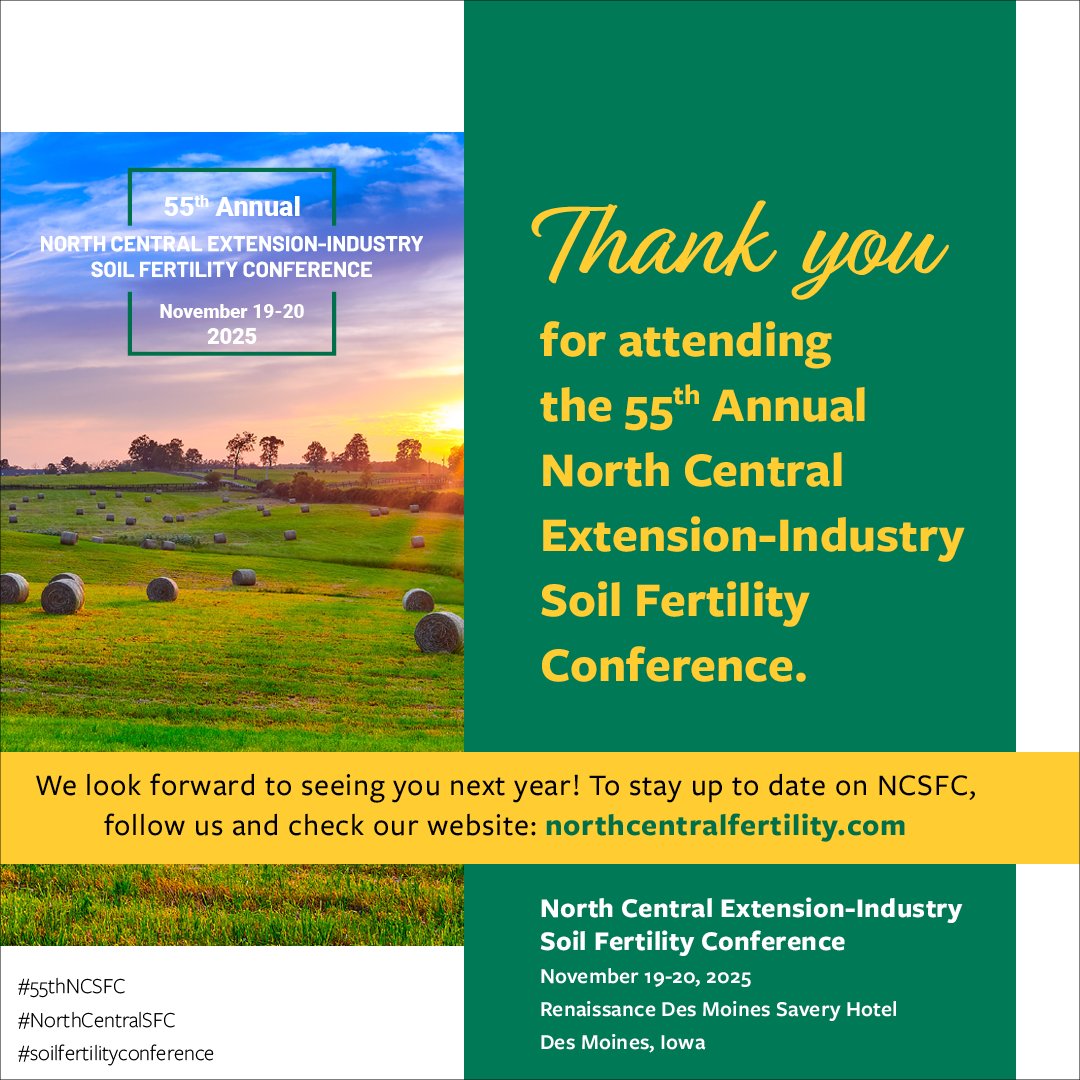 NorthCentralSFC's tweet photo. Thank you for attending the 55th Annual North Central Extension-Industry Soil Fertility Conference! We look forward to seeing you next year! To Stay up to date on the NCSFC, check our website, at: https://t.co/S4QfwXKD56
#soilfertilityconference #55thNCSFC #NorthCentralSFC https://t.co/sD1Bmh4R8H