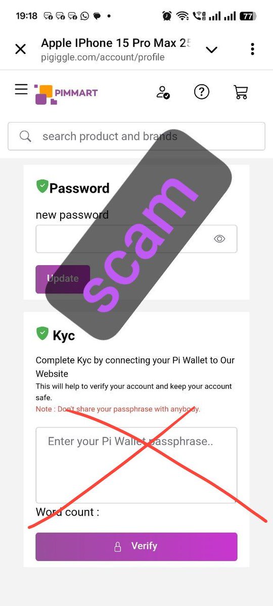 🚨 PIONEERS ALERT  PIGIGGLE SCAM WARNING!

Pigiggle is asking for your Pi Wallet Passphrase in the name of KYC.
⚠️ This is a 100% SCAM!
If you enter your passphrase = Your entire Pi will be stolen.

Pi Network NEVER asks for your passphrase.
Stay safe, stay alert!

#PiNetwork
