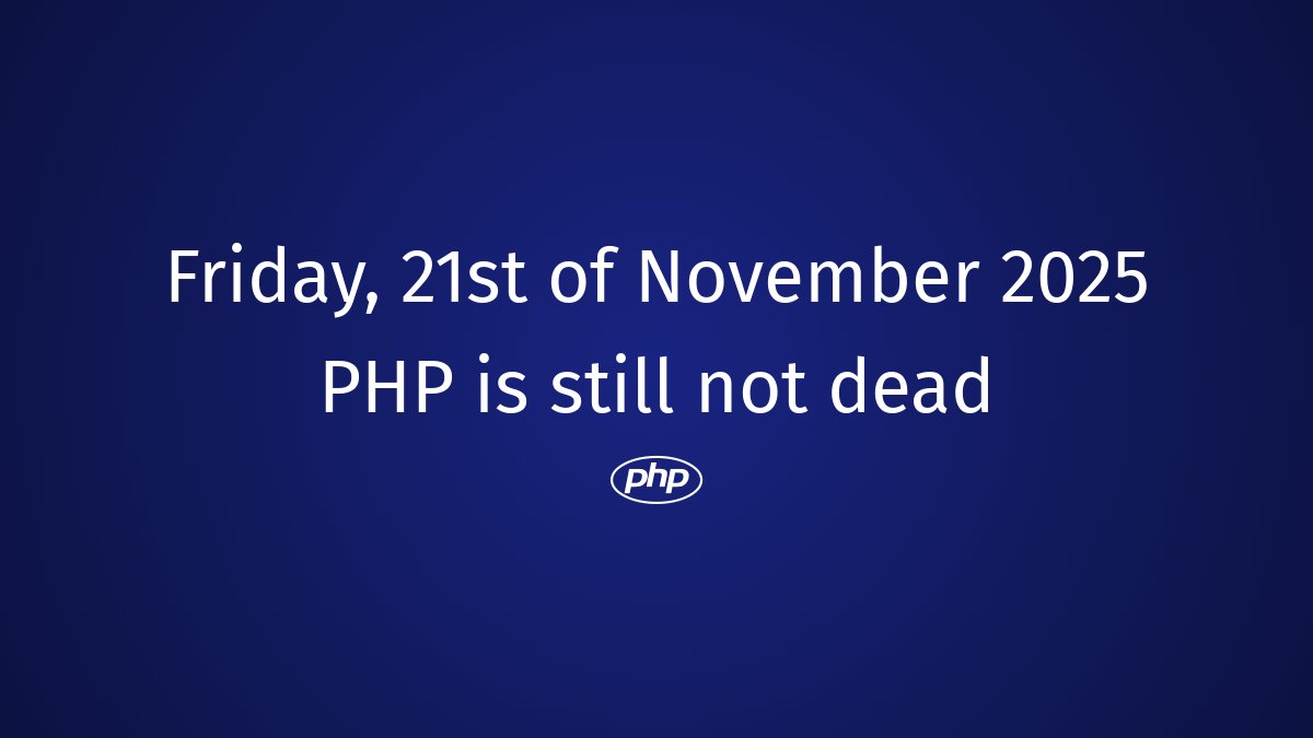PhpDead's tweet image. PHP still not dead #php #PHPCode #PHPOOP #PHPProgramming #PHPObsolete #PHPScripts #PHPAdvancements #PHPProgress #PHPExit #PHPUpdates