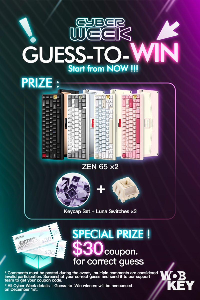 🚀Cyber Week
Let’s warm things up with a Guess-to-Win event!

🌟Guess the discount %!
Comment your answer for a chance to win.

How to join:
1️⃣Follow us
2️⃣Like &amp; Repost
3️⃣Comment your guess

Winners + Full discount details will be announced on December 1.

#WOBKEY #CyberWeek