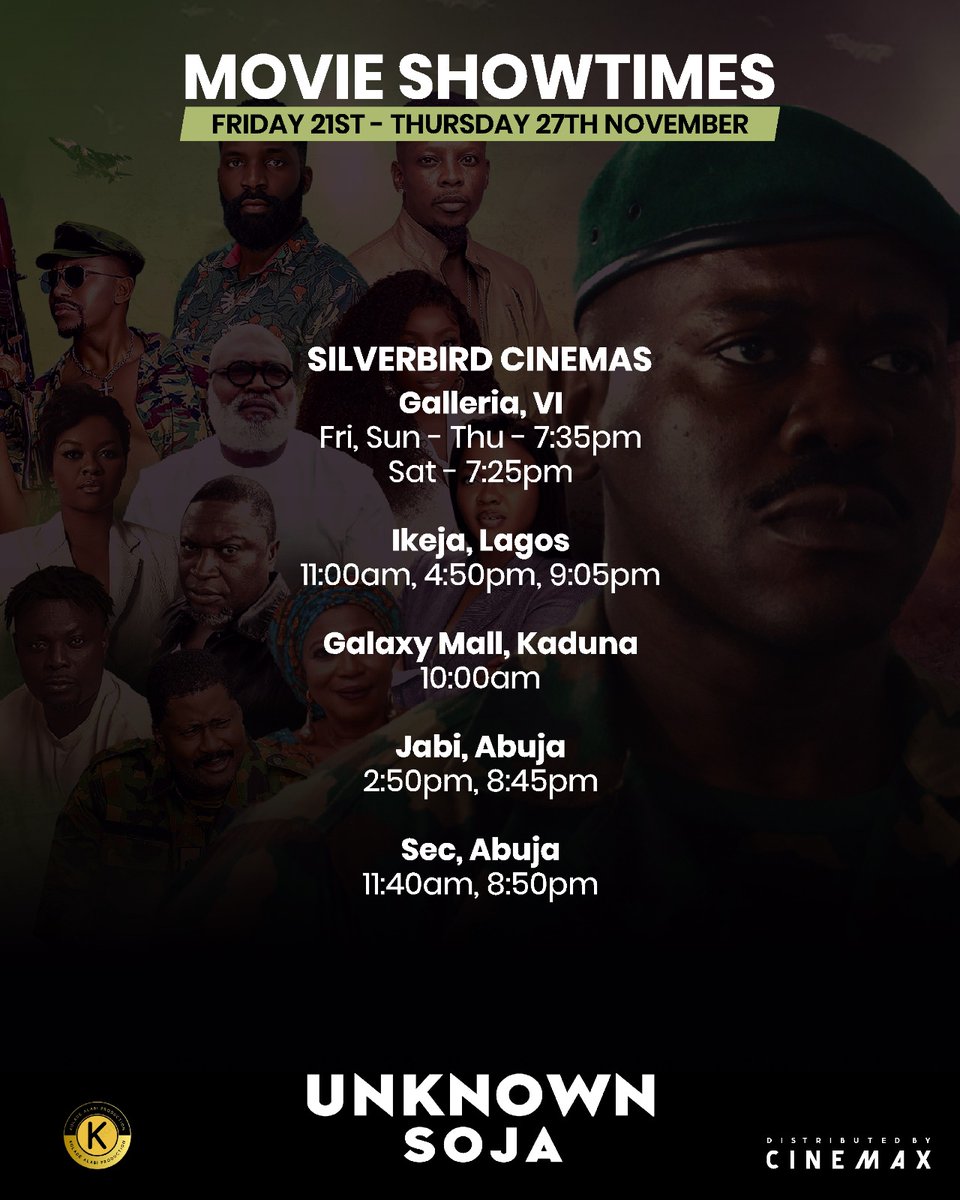 iAmSeunKentebe's tweet photo. Hey, fam!!!!
UNKNOWN SOJA IS NOW SHOWING!!!
Check out the showtimes.
Oya, troop to the cinemas near you! ๐
#GodOverEverything #YearTwoThousandAndSeunKentebe #UnknownSoja #FeatureFilm #November21 https://t.co/PJ3MQYD9Ff