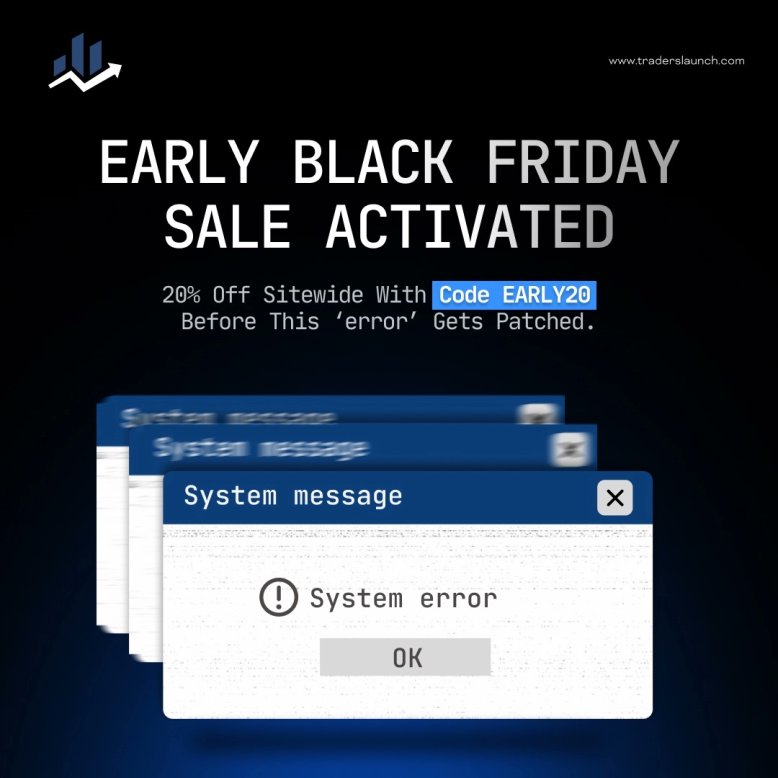TradersLaunch's tweet image. Use code EARLY20 before it expires tonight.

20% off all accounts.