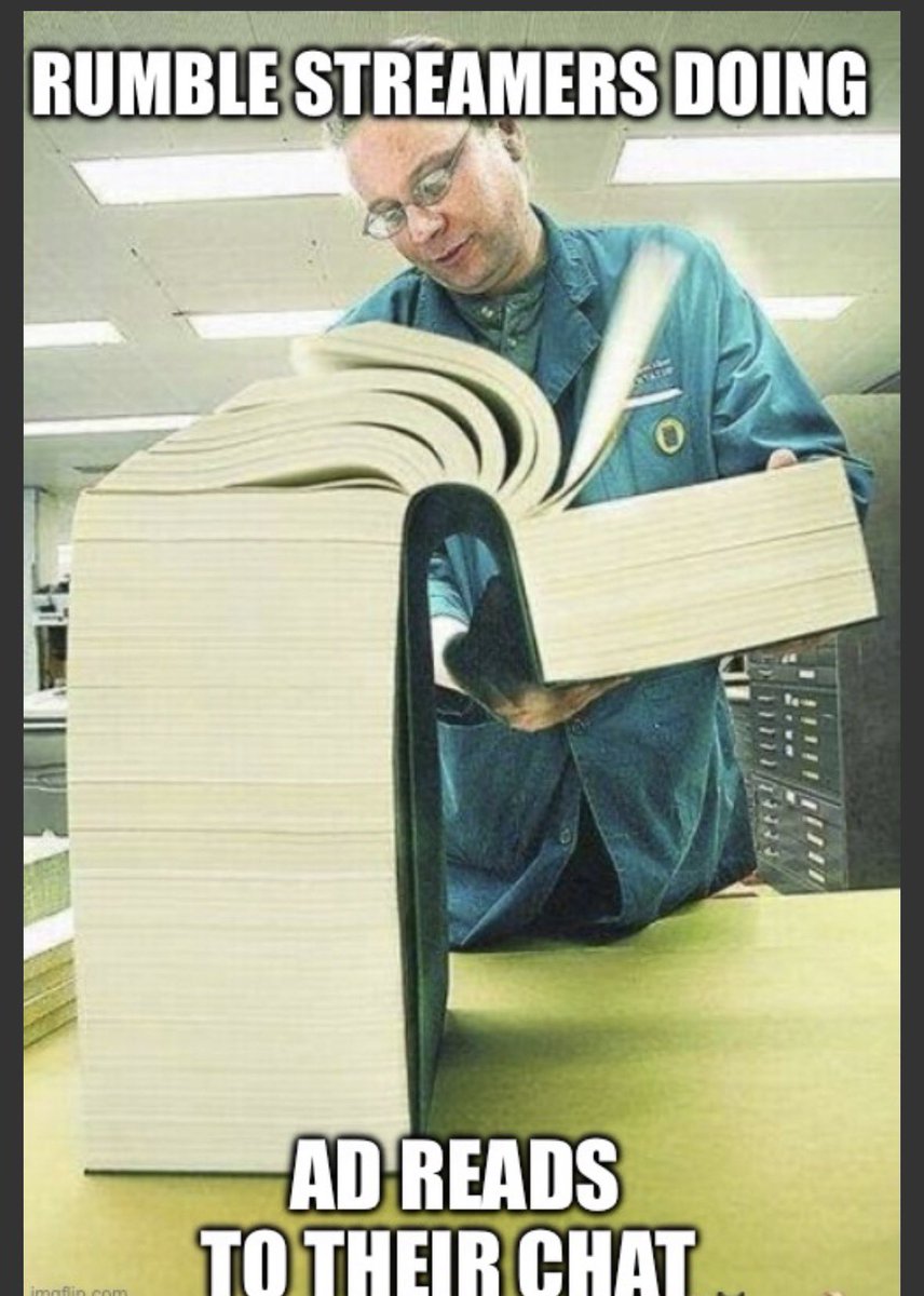 See on #Rumble you don’t even get to watch GamePlay … the Streamer do ad reads