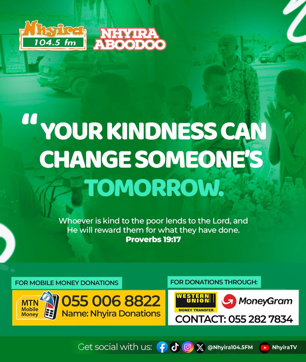 "You kindness can change someone's tomorrow"

Every donation counts, no matter how big or small. 📷

📷 *Send your donations via 055 006 8822 (Nhyira Donations)
Western Union or Moneygram, contact: 0552827834

#NhyiraAboodoo2025 #ShareLove #GiveHope #NhyiraFM #ChristmasOfLove