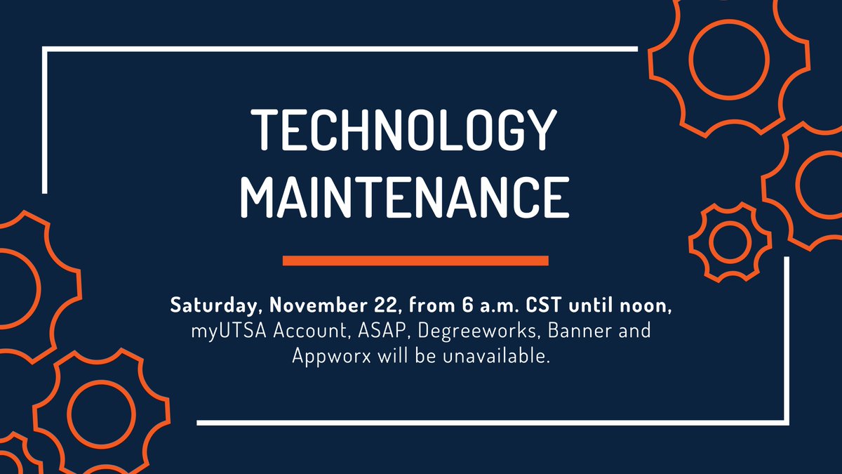 UTS_UTSA's tweet image. Heads up, &apos;Runners! This Saturday, November 22, from 6 a.m. CST until noon, myUTSA Account, ASAP, Degreeworks, Banner and Appworx will be unavailable.

Thank you for your patience! #TechSolutions #TechCafé