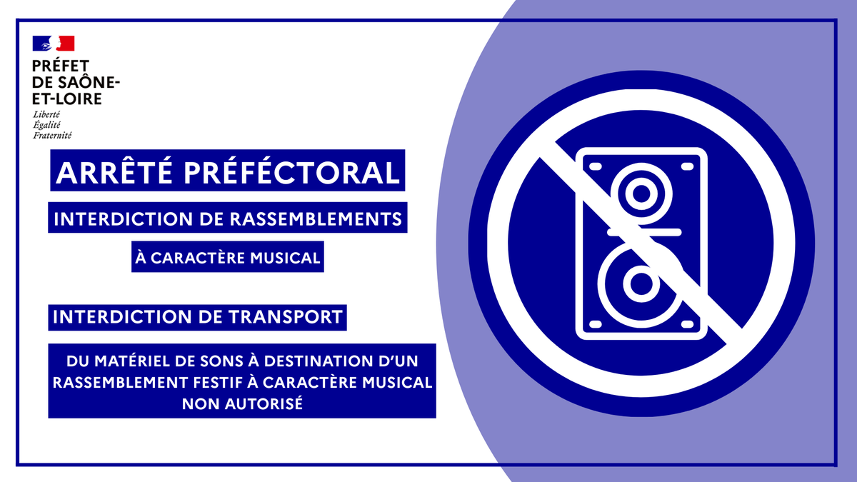 Image de Préfet de Saône-et-Loire - 🔴 Arrêté préfectoral – Interdiction des rassemblements festifs non autorisés

🗓️ Du vendredi 21 no