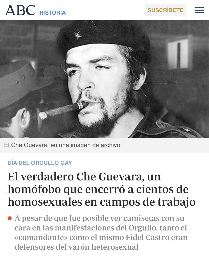 Pues fijate lo mismo que hacía el Che Guevara y con fusilamiento masivos y los homosexuales,  ultraizquierdosos y guarros podemitas lo exhiben como su héroe en banderas y camiseta. Que paradoja de la vida. 🤔⁉️