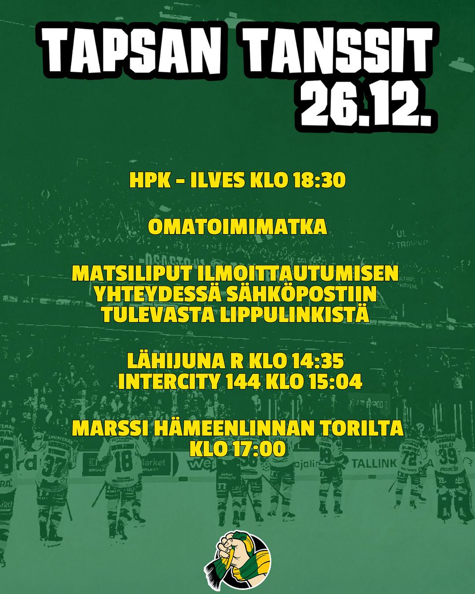 TAPSAN TANSSIT HÄMEENLINNASSA!

Ahdistaako joulupyhät appivanhemmilla? Tarvitsetko totaalisen irtioton rosollista ja iänikuisista kahvipöytäkeskusteluista? Meillä on asiaan ratkaisu! Tapaninpäivänä 26.12.2025 reissataan omatoimisesti Hämeenlinnaan otteluun HPK - Ilves.

Etkoilut