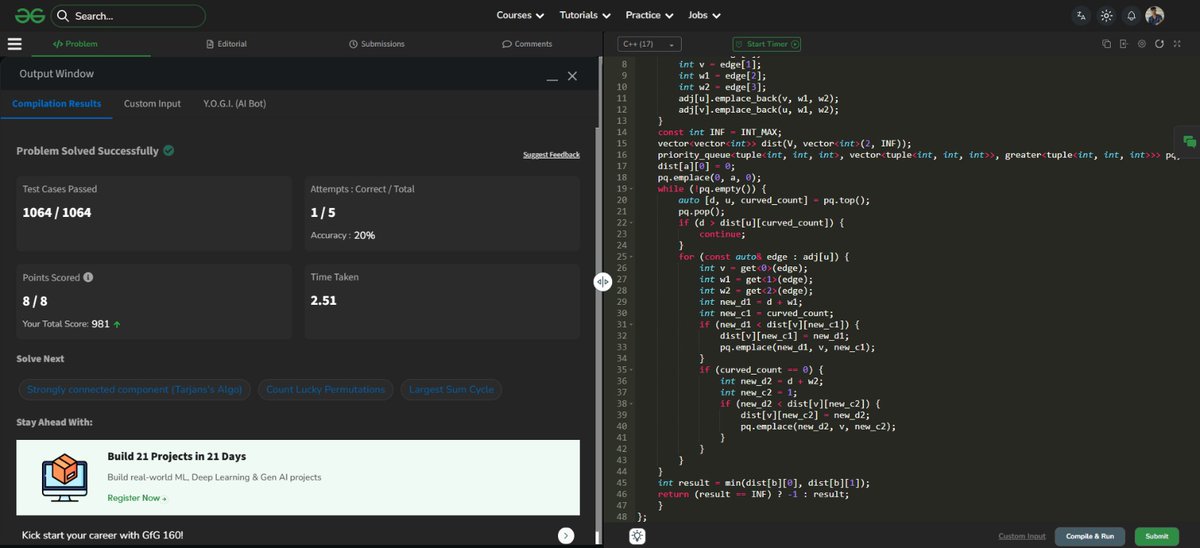 Subhojyoti_110's tweet image. #POTD of @geeksforgeeks

Problem : Shortest Path Using Atmost One Curved Edge

Approach : Dijkstra’s algorithm with a 0/1 state to track whether the curved edge has been used while computing the shortest path.

#geeksforgeeks  #dsa #competetiveprogramming #problemsolvingtech