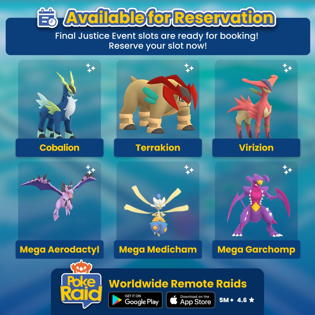 PokeRaidApp's tweet photo. Final Justice Event slots are now available for reservation. Visit the "Bookings" tab on the #PokeRaidApp to book your slot now! Check out how room reservation works: https://t.co/kCpcusWHxL         Find #PokemonGOfriends easily with PokeRaid!        

#SwordsofJustice #Cobalion #Terrakion #Virizion #Aerodactyl #Medicham #Garchomp #MegaAerodactyl #MegaMedicham #MegaGarchomp