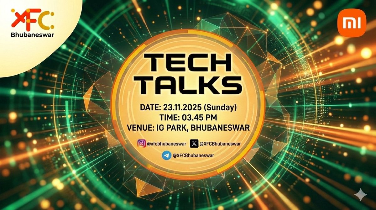 XFCBhubaneswar's tweet image. 📢 Hello Bhubaneswar Xiaomi Fans! 🧡
​Ready to connect? Join our next Xiaomi Fan Meet: TECH TALKS! 🚀
​🗓️ Sun, 23.11.25 | 03.45 PM
📍 IG Park, Bhubaneswar
​Don&apos;t miss it! 👋
​#Xiaomi #XFCBhubaneswar #TechTalks #FanMeet #XiaomiCircle