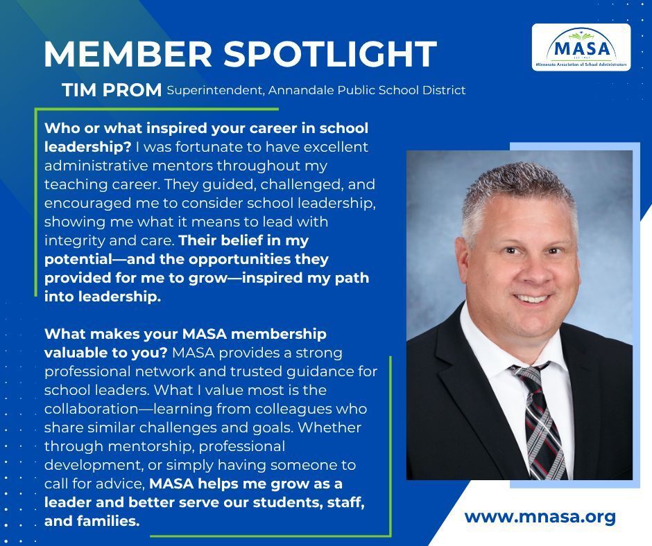 MNAssocSchAdm's tweet photo. 📣 MASA Member Spotlight: Meet Tim Prom, Superintendent of Annandale Public School District—inspired by mentor leaders and grateful for MASA’s collaboration, support, and statewide network. #mnMASA #superintendents #leadership #publicschools #minnesota https://t.co/7DXOagEY7T
