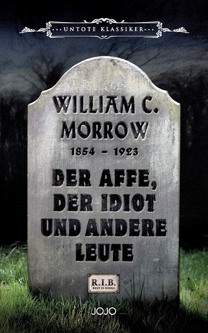+++ neu rezensiert +++
"Der Affe, der Idiot und andere Leute (Untote Klassiker 2)" von William Chambers Morrow (Jojomedia Verlag)
phantastik-couch.de/titel/16282-de…