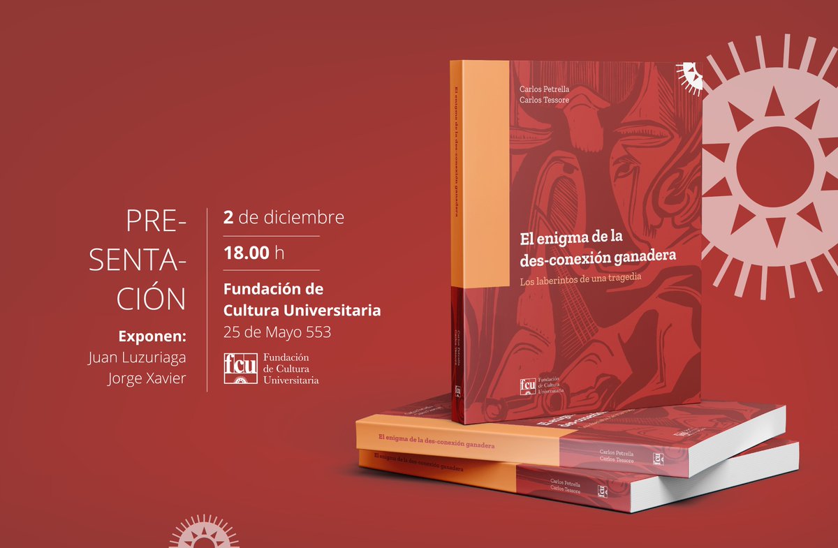 ¡Presentación!
«El enigma de la des-conexión ganadera»
Autores: Carlos Petrella, Carlos Tessore

Exponen:
Juan Luzuriaga
<a href="/JXavierProfe/">Jorge Xavier</a> 

Los esperamos el 2 de diciembre 18:00hs, en Fundación de Cultura Universitaria - 25 de Mayo 553