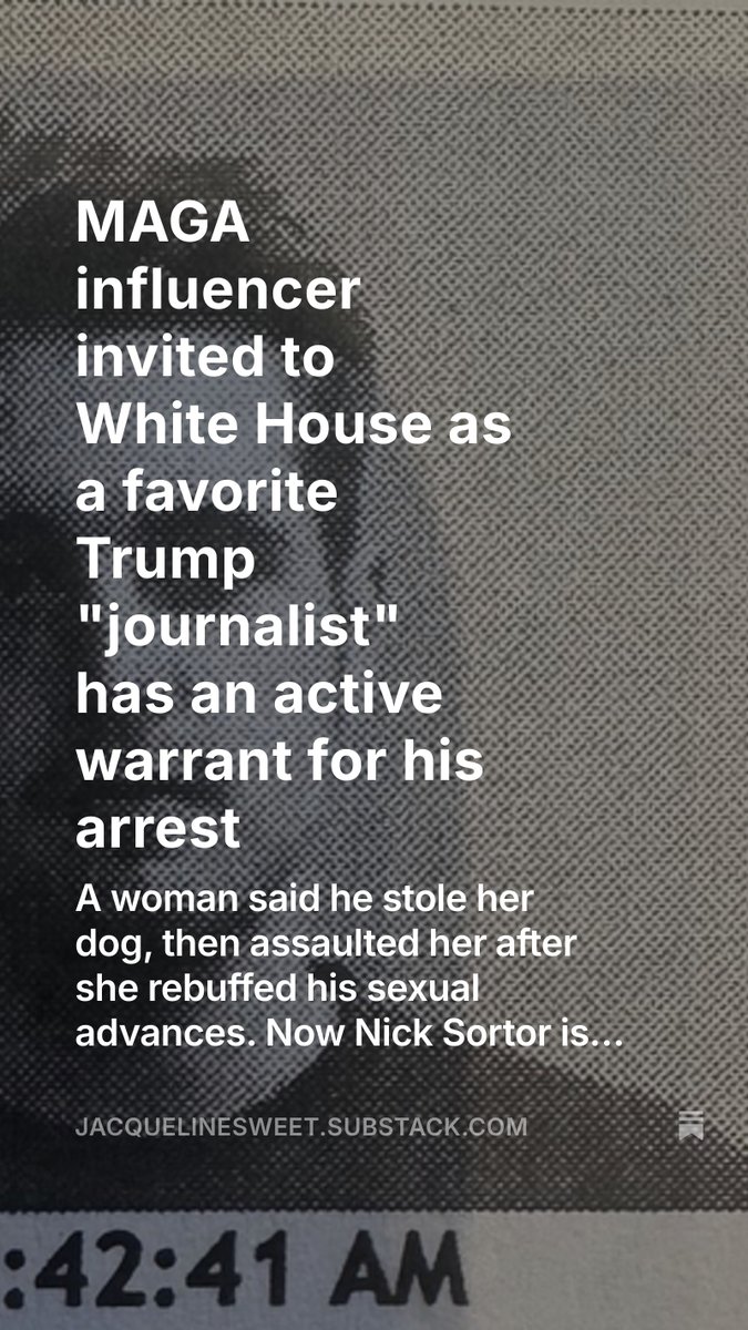 NEW: Trump has offered his personal support to MAGA influencer Nick Sortor and invited him to the White House as a star journalist. While Sortor was at an event with Trump, Bondi, Patel and Noem, a warrant for his arrest was active in Kentucky.

"I pray to God that this never