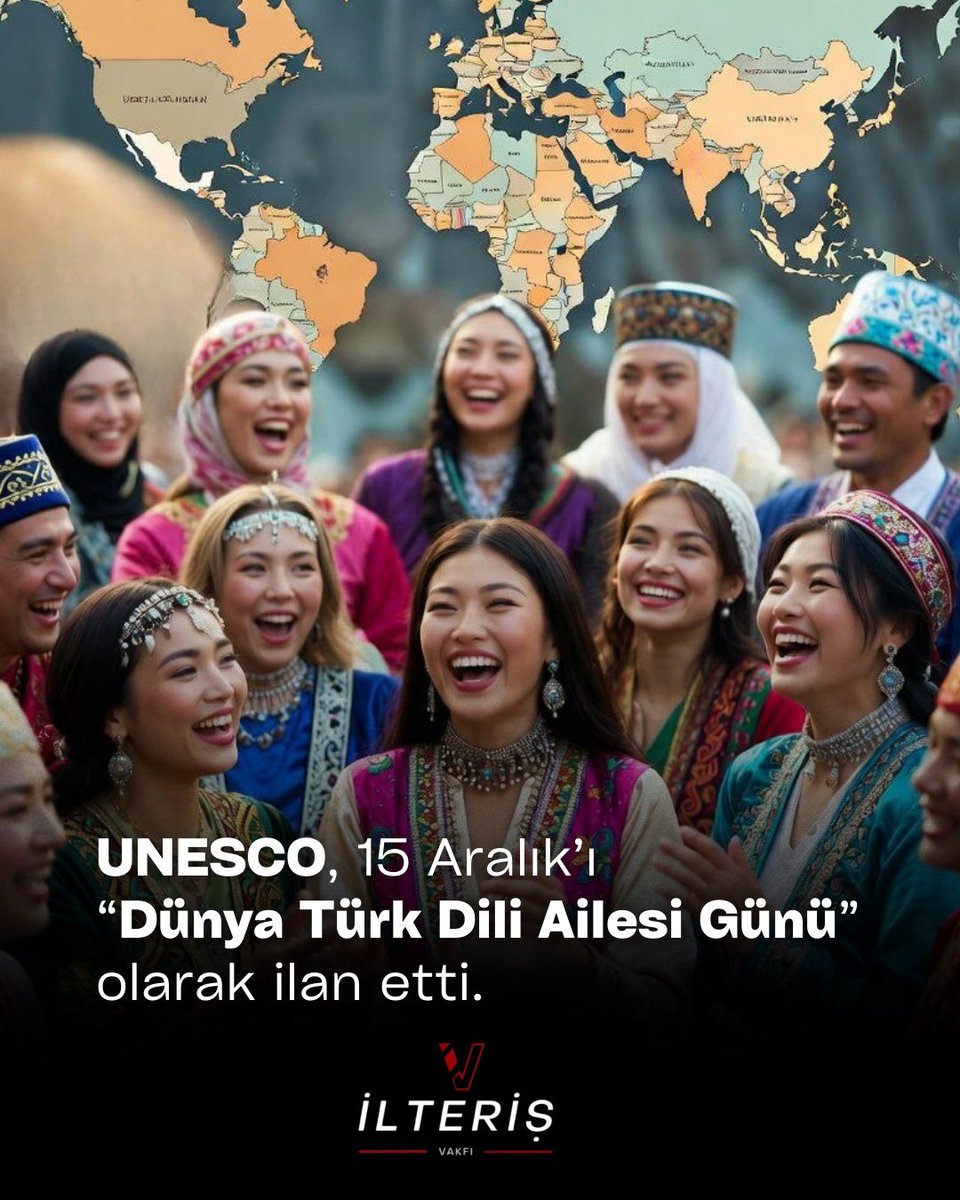 UNESCO, 15 Aralık’ı “Dünya Türk Dili Ailesi Günü” olarak ilan etti.
