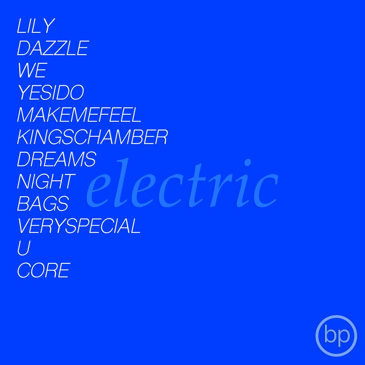 " ELECTRIC "

NEW BEATS OUT NOW

WE GONNA ROCK DOWN TO

baeleip.bandcamp.com/album/electric