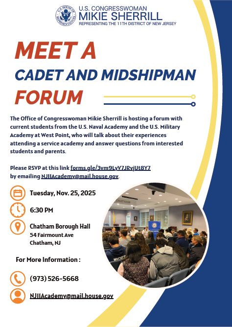 Tuesday, November 25th Congresswoman Mikie Sherrill's Office is hosting some Midshipmen from the Naval Academy and Cadets from West Point.
When: 6:30 pm to 7:30 pm
Where: Chatham Borough Hall, 54 Fairmount Ave. RSVP: Requested if possible. RSVP here: forms.gle/jYVhTa3dBDKHjC…