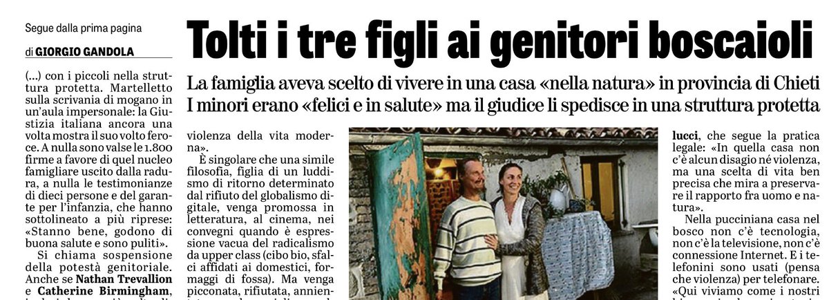 I genitori li hanno cresciuti in mezzo alla natura senza acqua e luce, senza relazioni sociali, senza vaccinazioni: ai magistrati italiani è bastato per sequestrare tre bambini di 6 e 8 anni e metterli in casa famiglia. La storia è agghiacciante. L'ordinanza cautelare non è
