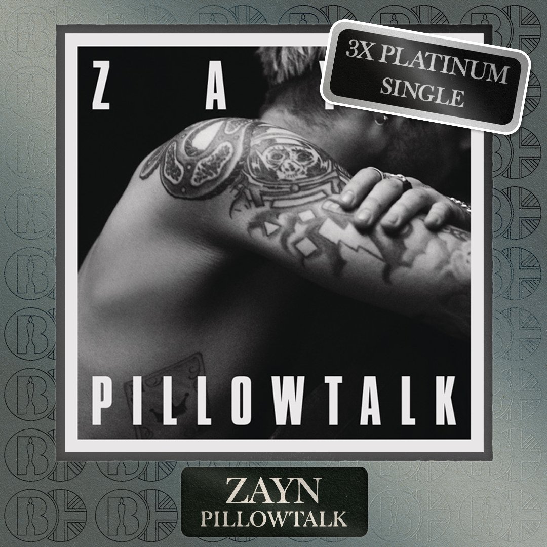 'PILLOWTALK', the single by <a href="/zaynmalik/">zayn</a>, is now #BRITcertified 3x Platinum
