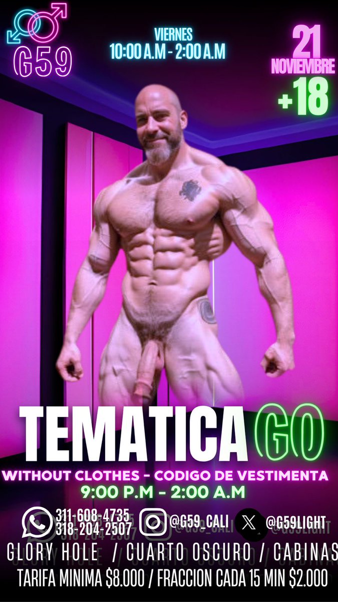 Viernes hot en G59 en el día servicio normal y en la noche desde las 9pm a empelotarse! 😈🔥

💲8K/Hora, Fracción adicional 15min $2K
💲20K Temático nudista
Tenemos promos 😎

📍 Calle 5 59-59 Cali UNICA SEDE maps.app.goo.gl/K9JguZ42LcM3r5…

📞602 440 2221
📞wa.me/573182042507