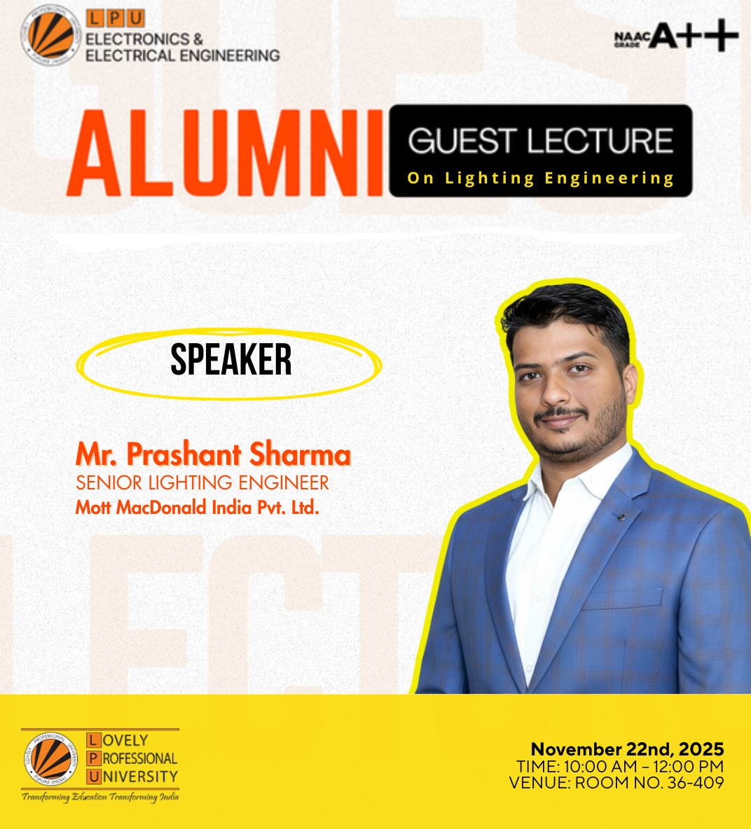 LPU_EEE's tweet image. Thrilled to host an inspiring alumni guest lecture with Mr. Prashant Sharma, illuminating minds like a beacon of knowledge! 

His journey in lighting engineering shone bright and guided our students toward new horizons. @lpuuniversity   
#LPU #AlumniTalk #EngineeringGoals…