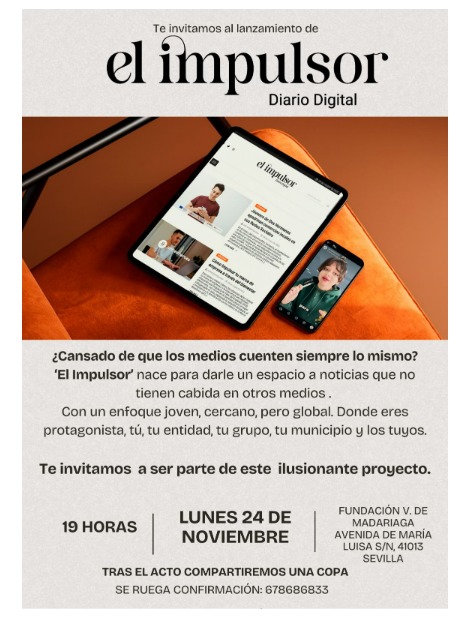 DircomAND's tweet image. 🗓️ El lunes 24 de noviembre es un día importante para el mundo del Periodismo y la Comunicación: nace &apos;El impulsor&apos;. Su presentación tendrá lugar a las 19:00 en la Fundación Valentín de Madariaga.

#Dircom #DircomAndalucía #Periodismo #Comunicación #Actualidad #Sevilla