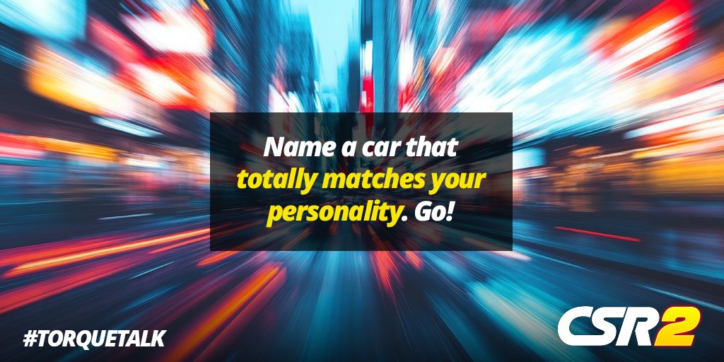 CSRRacing's tweet photo. If your personality were a car, what would you be driving? 🔥 Drop the make and model in the comments! Go!
#CSR2 #TorqueTalk https://t.co/iel8ROiDeK