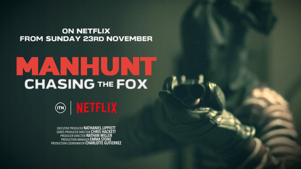 Manhunt: Chasing the Fox STREAMING on <a href="/NetflixUK/">Netflix UK & Ireland</a> from this Sunday
