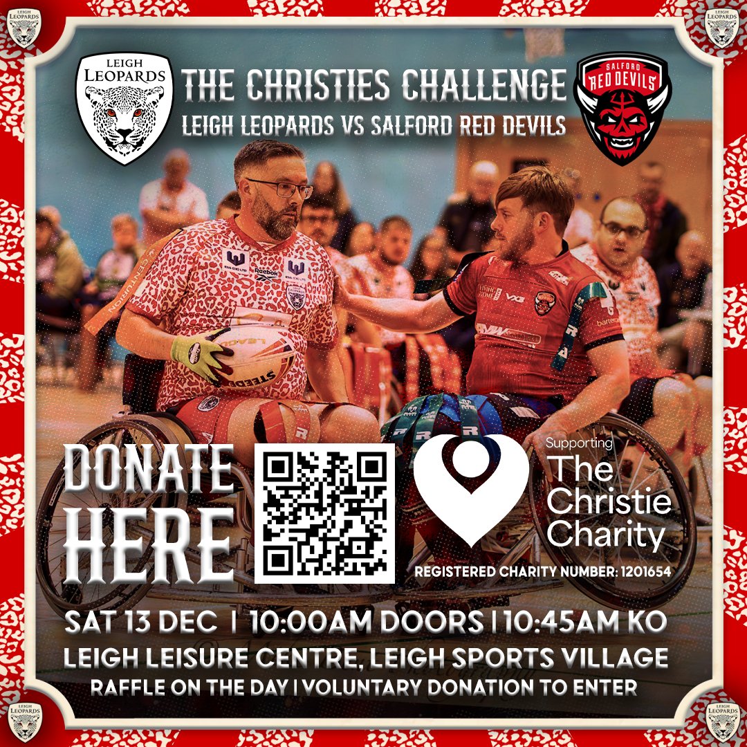 𝗧𝗛𝗘 𝗖𝗛𝗥𝗜𝗦𝗧𝗜𝗘𝗦 𝗖𝗛𝗔𝗟𝗟𝗘𝗡𝗚𝗘
Leigh Leopards Wheelchair Team take on Salford Red Devils on Saturday 13th December in a charity game to raise money for The Christie Charity.
Be the roar and donate here:
tinyurl.com/3crne5za